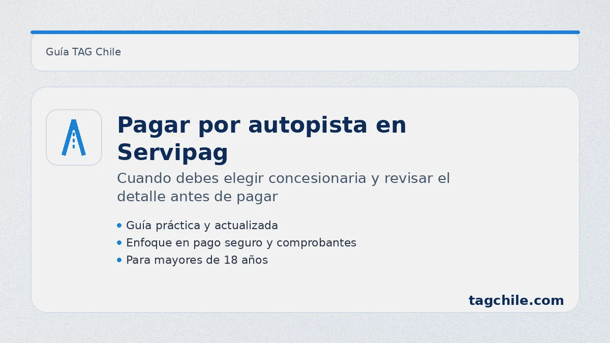 Pagar TAG por autopista en Servipag: elegir concesionaria y revisar el detalle antes de pagar (tagchile.com)