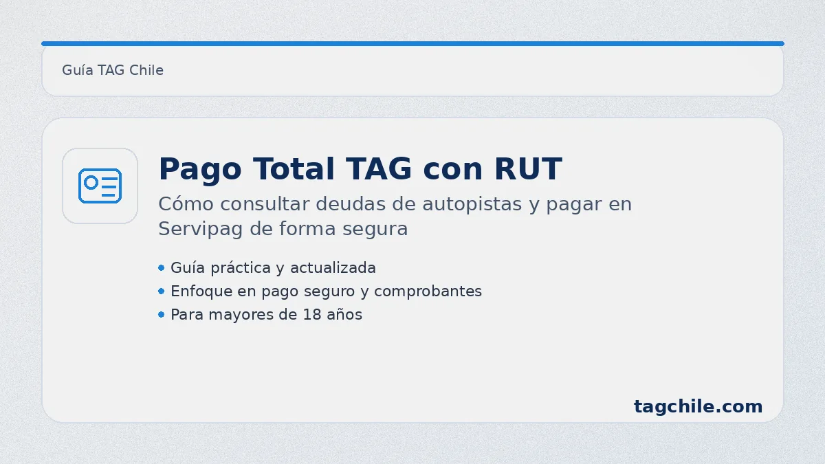 Pago Total TAG con RUT en Servipag: consultar deuda de autopistas y pagar seguro (tagchile.com)