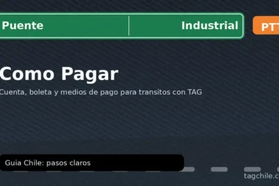 TAG en Puente Industrial: cómo pagar peaje y revisar tu cuenta