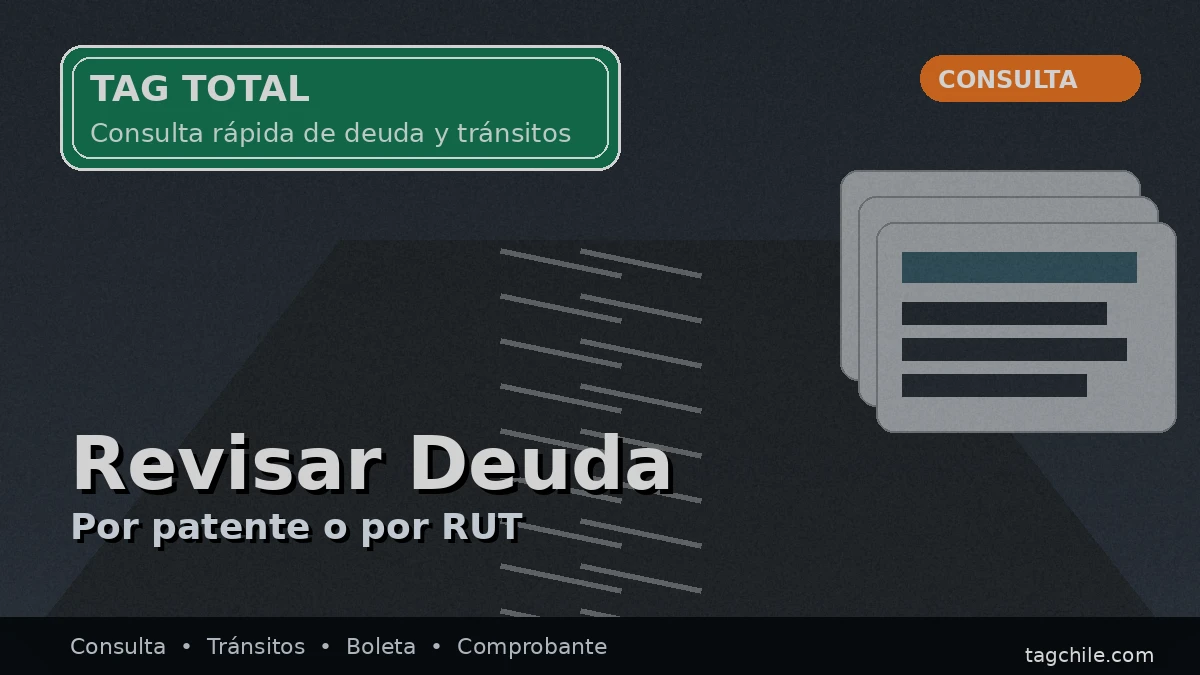 Revisar deuda TAG en Tag Total con patente o RUT