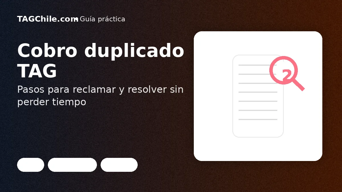Revisar boleta y transacciones: guía para detectar cobro duplicado por TAG