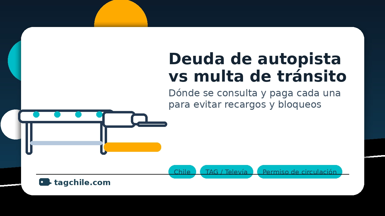 Deuda de autopista vs multa de tránsito por TAG: dónde consultar y pagar en Chile