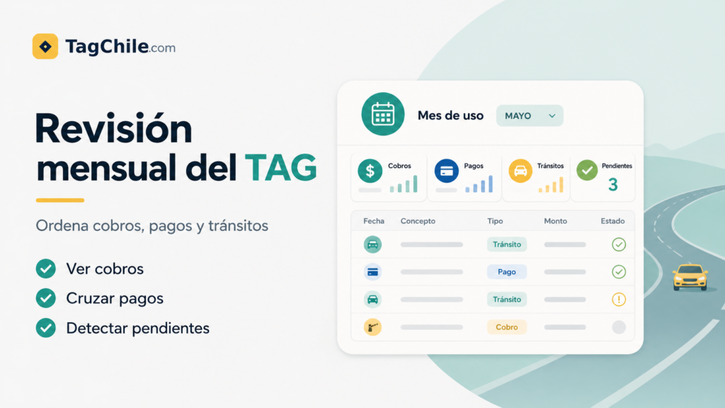 Cómo revisar un mes completo de uso del TAG sin enredarte con tantos datos