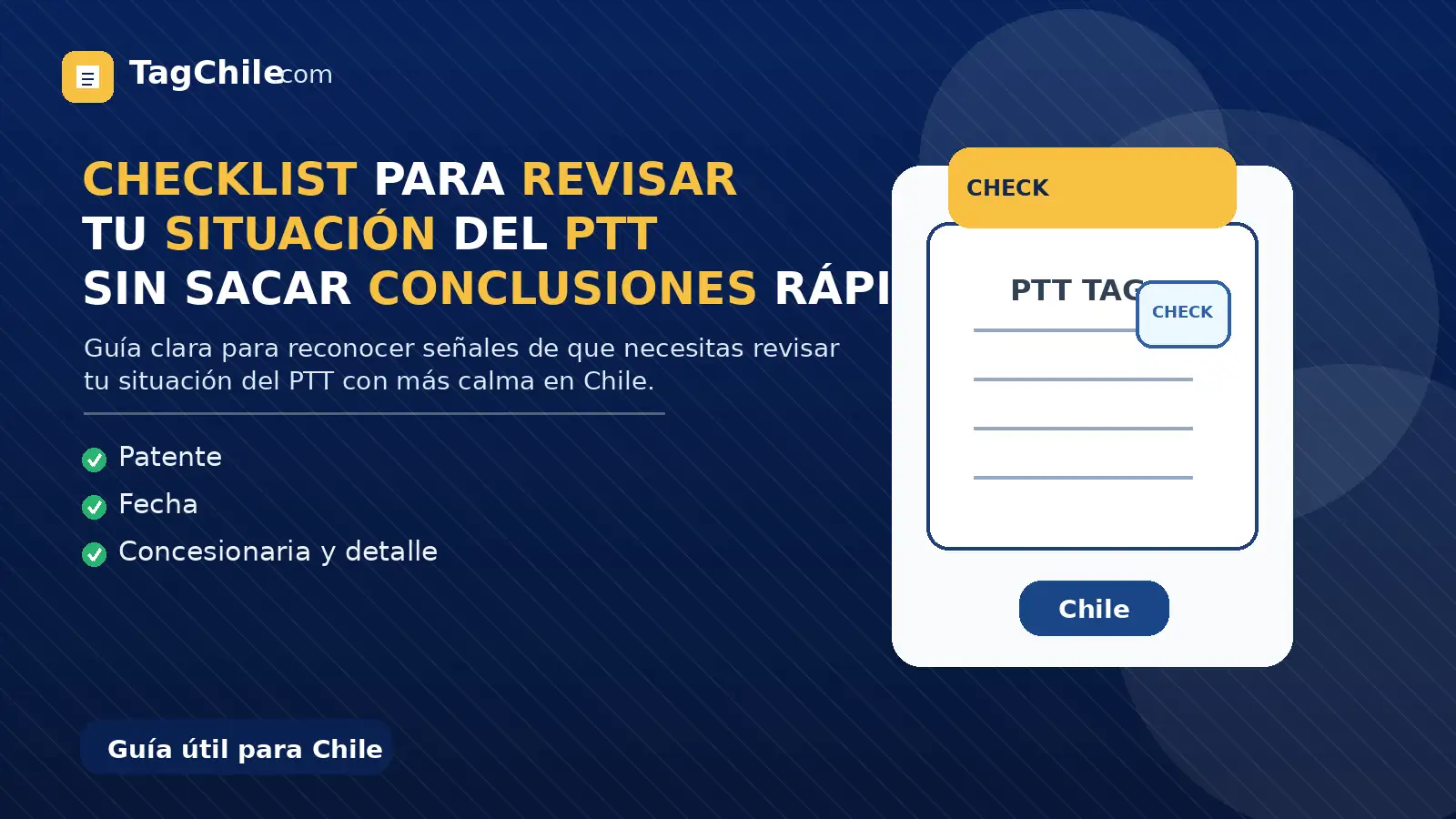 Checklist para revisar tu situación del PTT sin sacar conclusiones rápidas.