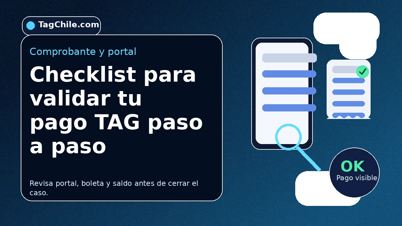 Imagen formal de TagChile.com con checklist para validar tu pago TAG paso a paso.