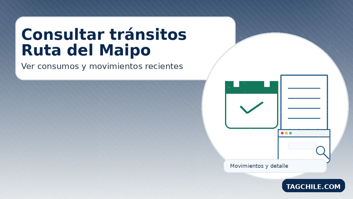 Consultar tránsitos de Ruta del Maipo para ver consumos recientes, movimientos y detalle de la cuenta TAG.