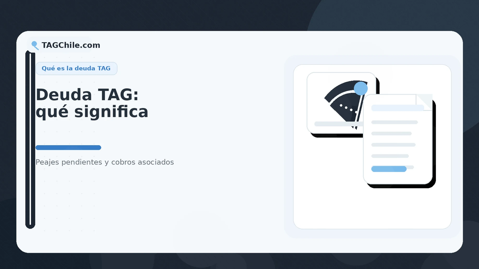 Qué es la deuda TAG, peajes pendientes y cobros asociados en Chile