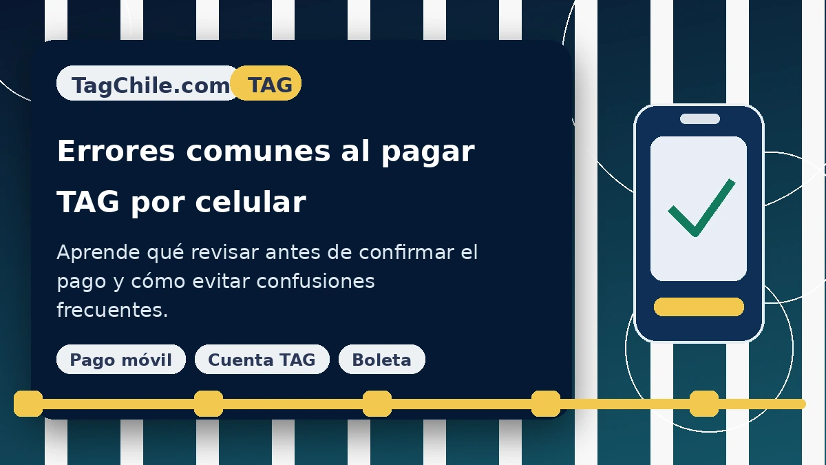 errores comunes al pagar TAG por celular.