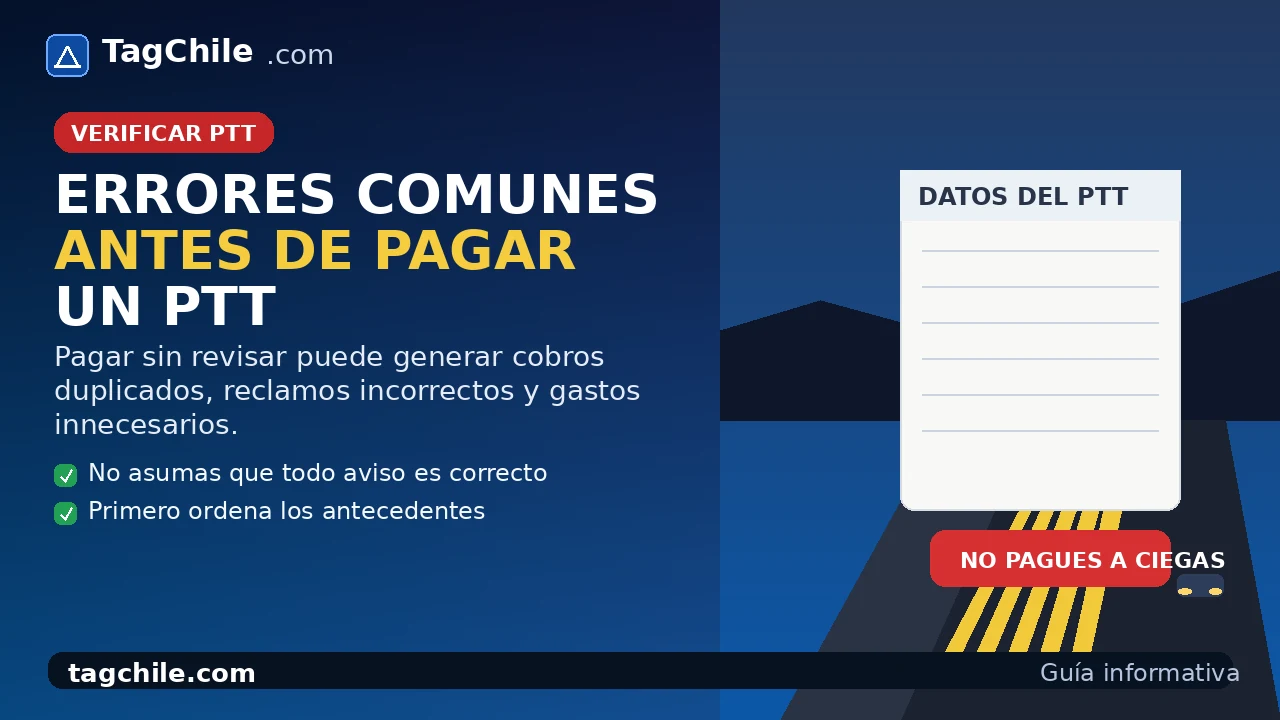 Errores comunes antes de pagar un PTT y cómo evitar cobros mal revisados.