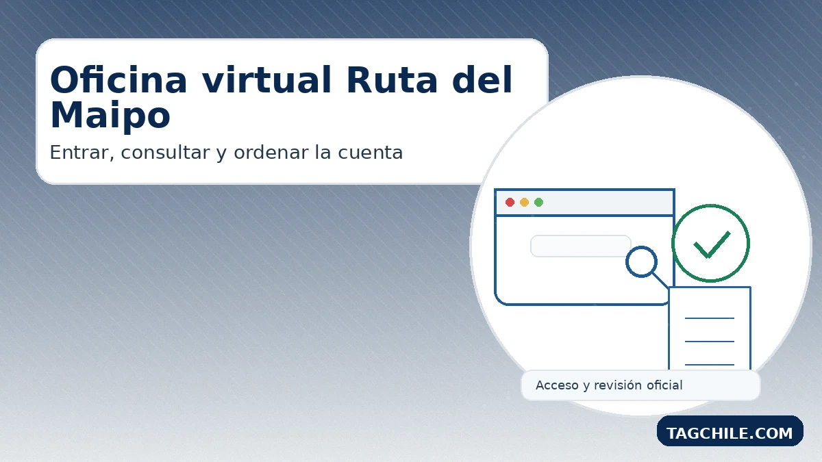 Oficina virtual Ruta del Maipo para entrar, consultar la cuenta y revisar cobros del TAG en canales oficiales.