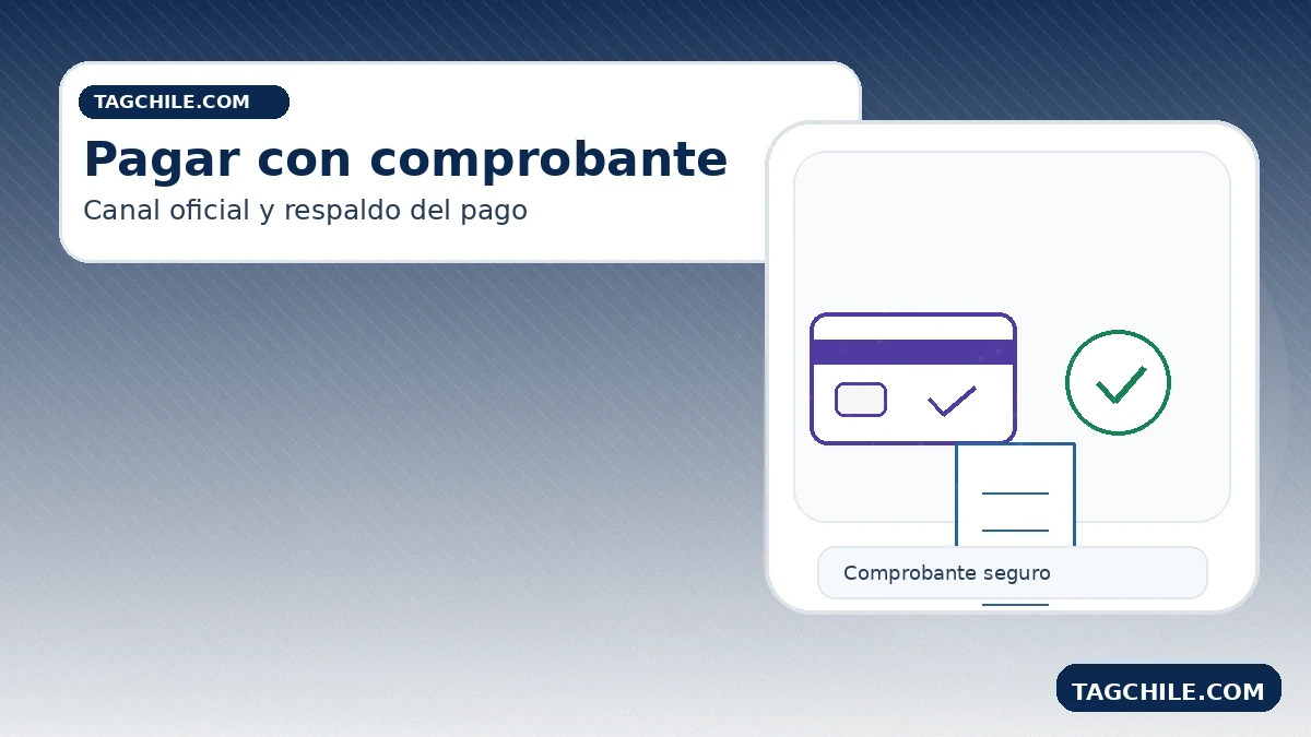 Pagar multas TAG en Teno CL con comprobante: canal oficial, respaldo del pago y revisión previa del detalle.