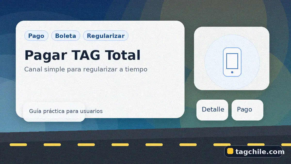 Imagen sobre pagar TAG Total en Unired, regularizar deudas de autopistas y ordenar el pago de manera simple y segura en tagchile.com.