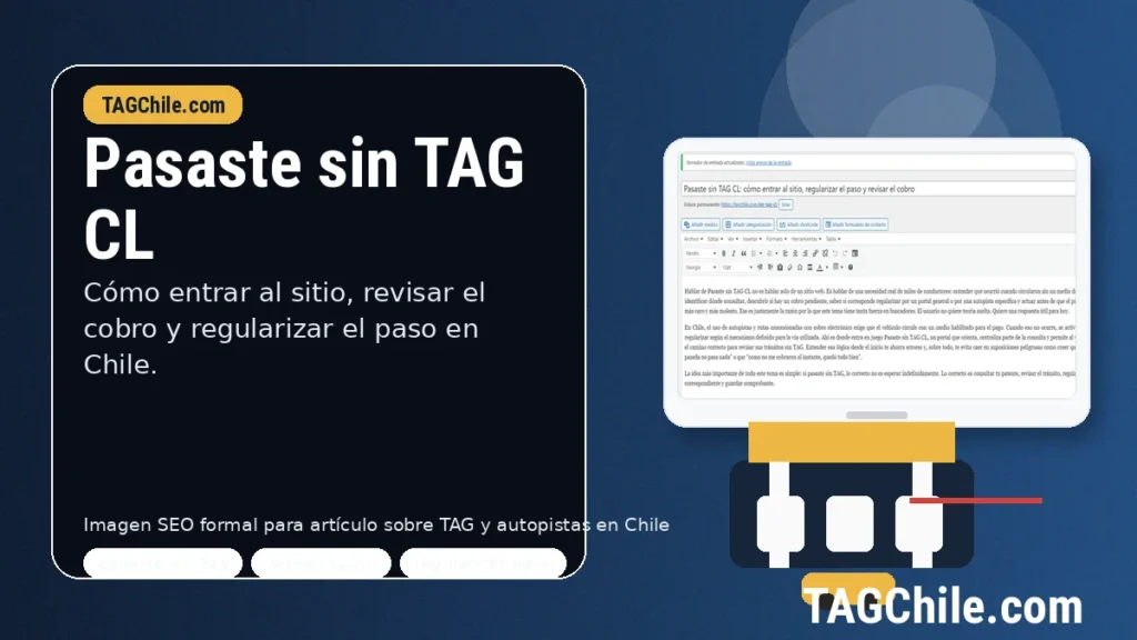 guía para revisar cobro y regularizar el paso en autopistas de Chile