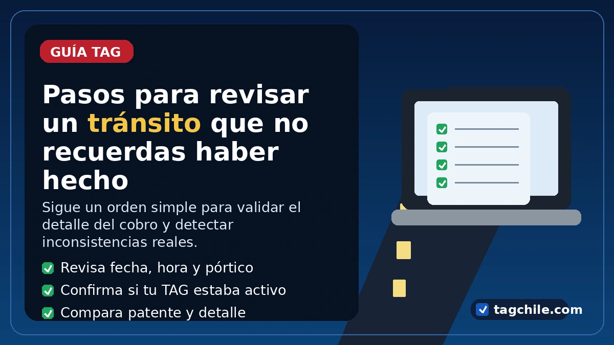 Imagen SEO de tagchile.com sobre pasos para revisar un tránsito de autopista que no recuerdas haber hecho.