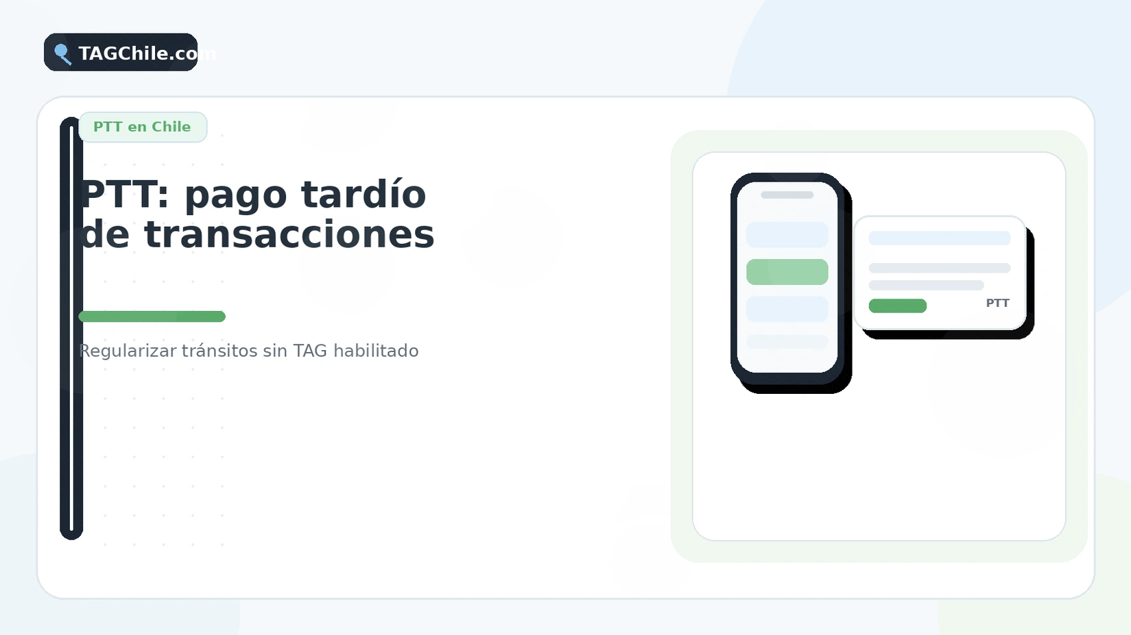 PTT, pago tardío de transacciones y regularización de tránsitos sin TAG.