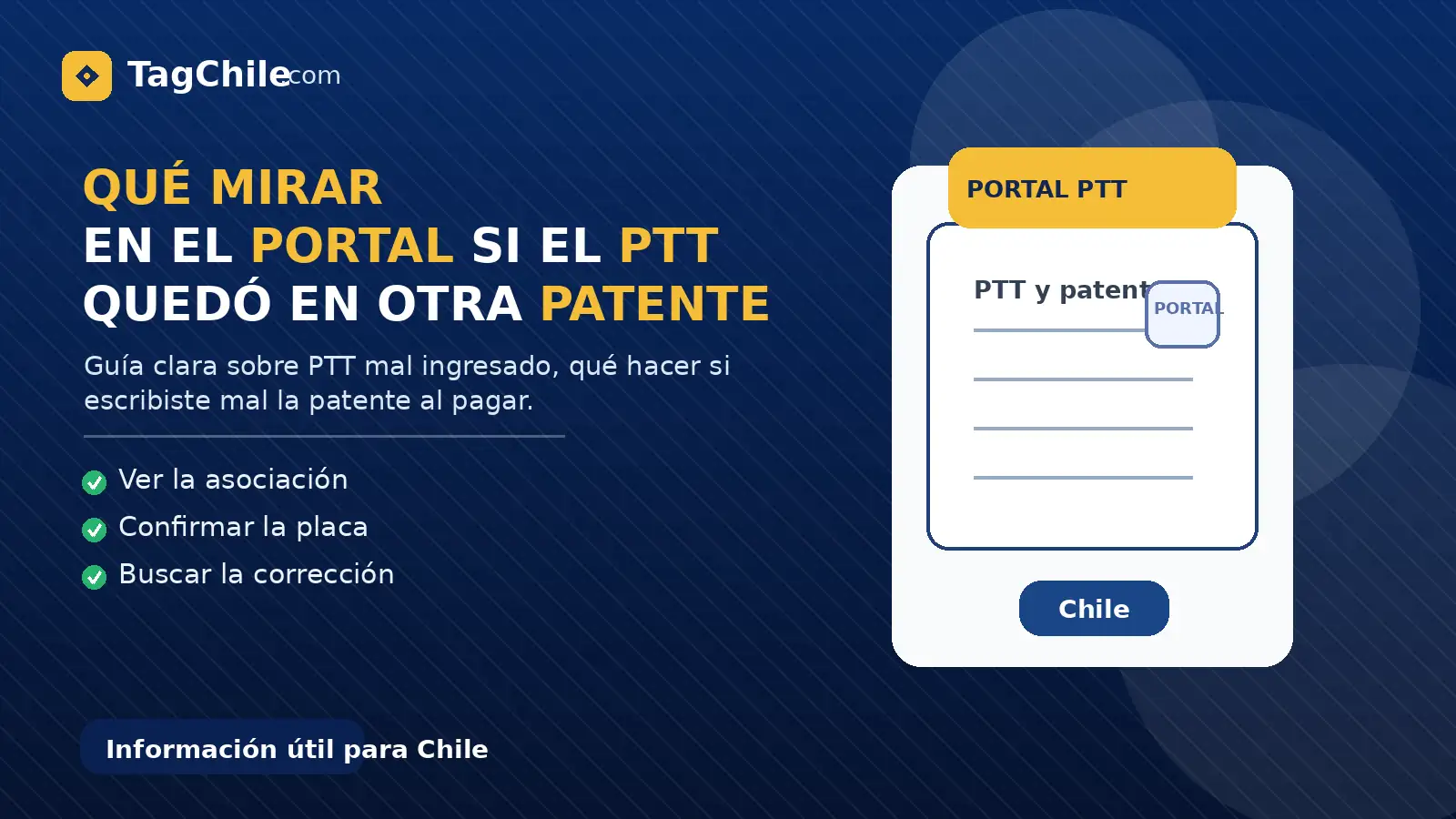 Imagen SEO de TagChile.com sobre qué mirar en el portal si el PTT quedó asociado a otra patente por error.