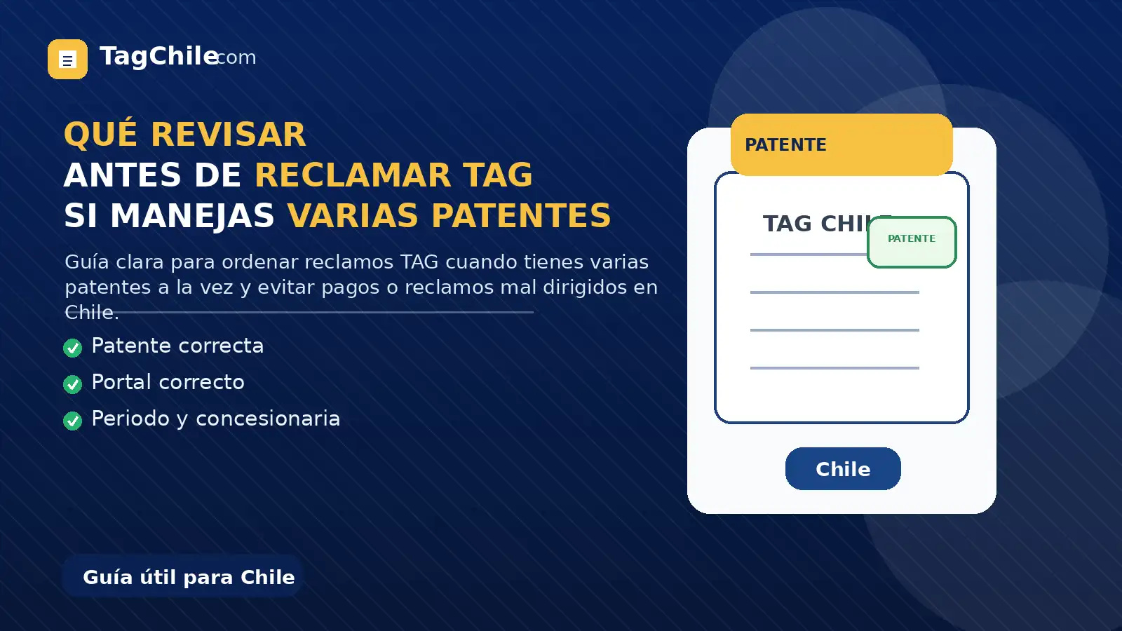 Imagen SEO de TagChile.com sobre qué revisar antes de reclamar TAG si manejas varias patentes.