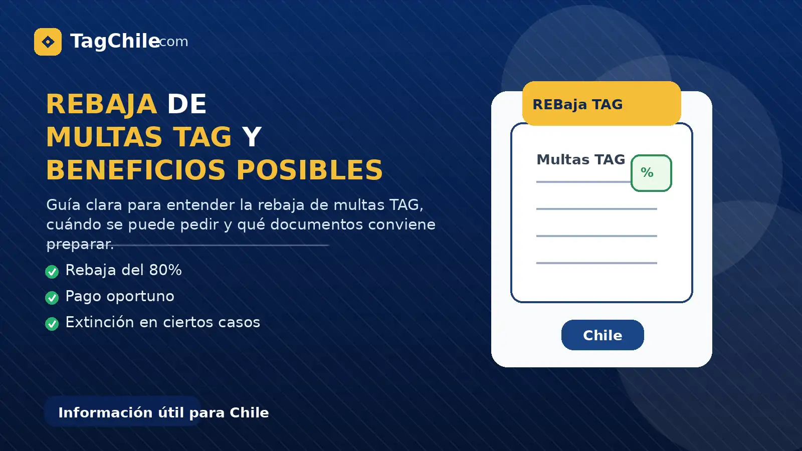 Imagen SEO de TagChile.com sobre rebaja de multas TAG y beneficios que podrían aplicar según el caso.