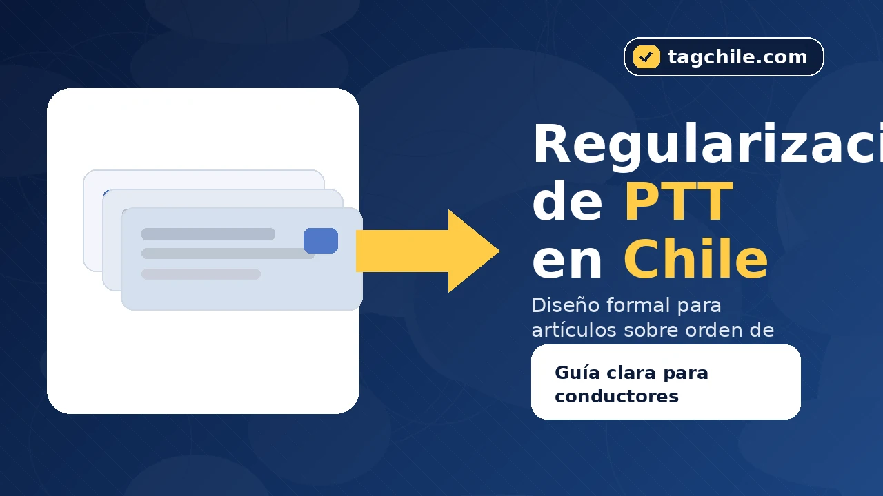 Regularización de PTT en Chile