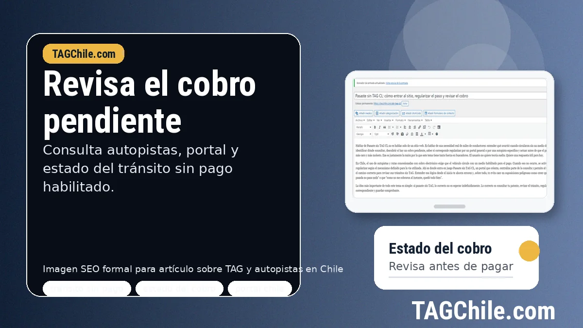 Revisar cobro pendiente por tránsito sin TAG en autopistas y portal de consulta en Chile