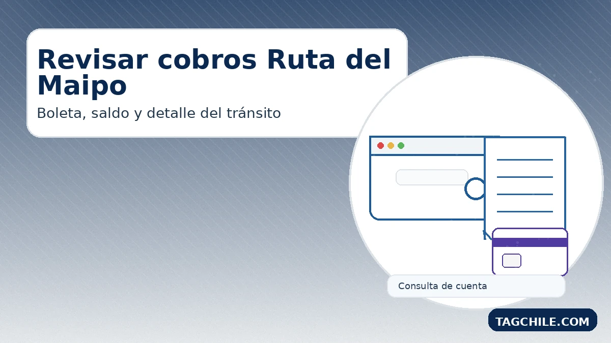 Revisar cobros de Ruta del Maipo con boleta, saldo pendiente y detalle del tránsito antes de pagar.