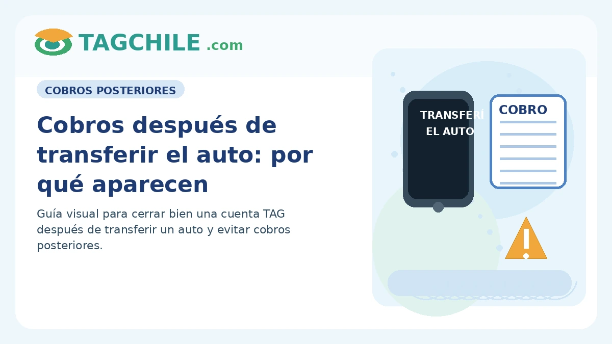 Cobros después de transferir el auto por qué siguen apareciendo en TAG