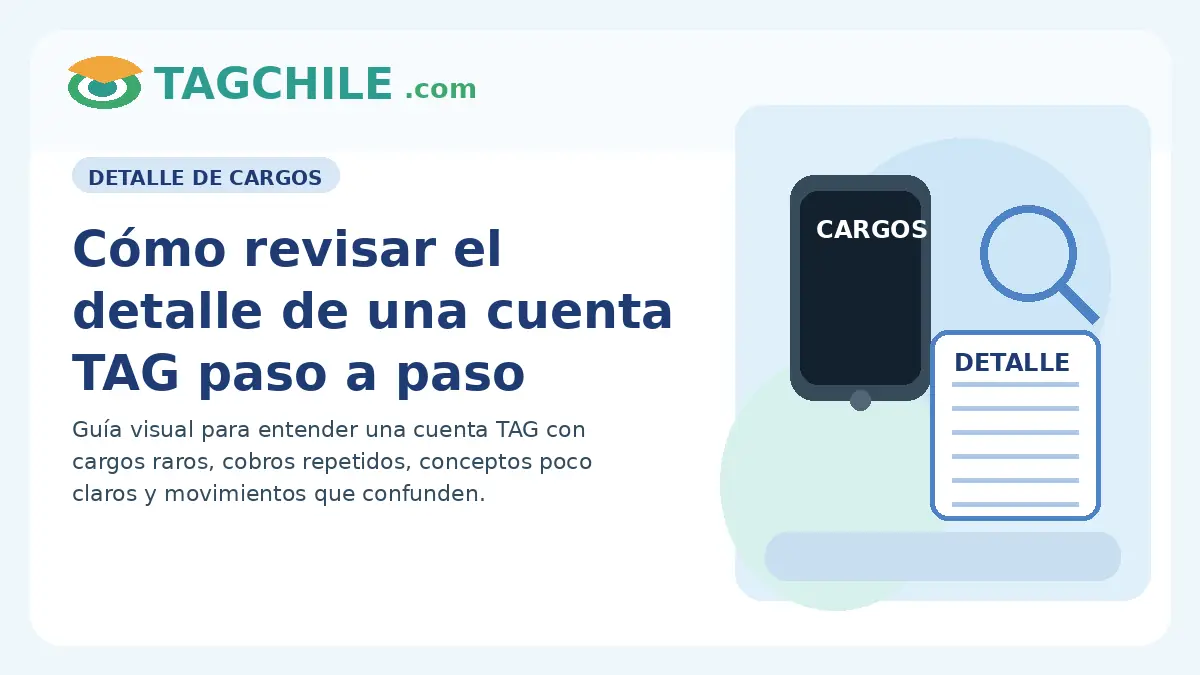 Cómo revisar el detalle de una cuenta TAG paso a paso